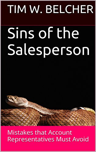 Sins of the Salesperson: Mistakes that Account Representatives Must Avoid (English Edition)