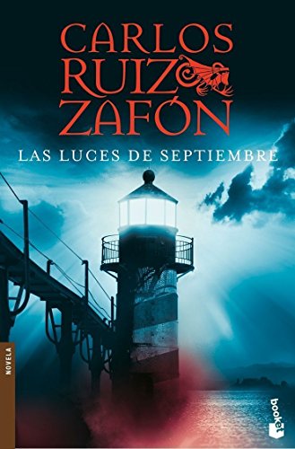 Las luces de septiembre (Biblioteca Carlos Ruiz Zafón)