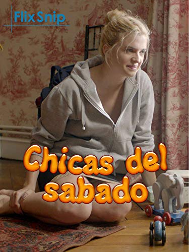 Chicas del sabado Chicas del sabado