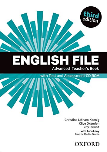 English File 3rd Edition Advanced. Teacher's Book Pack (English File Third Edition)
