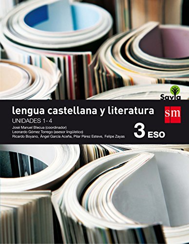 Lengua castellana y literatura. 3 ESO. Savia. Trimestres + Antología - 9788467584554