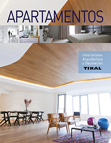 Apartamentos (Interiorismo, arquitectura y decoración) Apartamentos (Interiorismo, arquitectura y decoración)