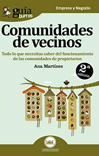GuíaBurros Comunidades de vecinos: Todo lo que necesitas saber del funcionamiento de las comunidades de propietarios: 36 GuíaBurros Comunidades de vecinos: Todo lo que necesitas saber del funcionamiento de las comunidades de propietarios: 36