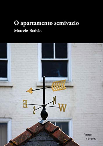 O apartamento semivazio (Formas Breves) (Portuguese Edition)