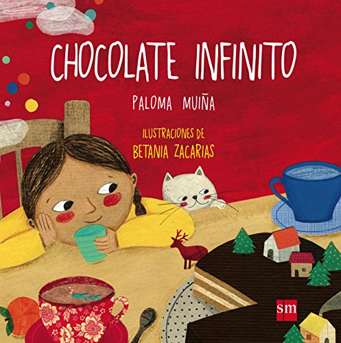 Chocolate infinito (Álbumes ilustrados)