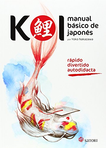 Koi. Manual básico de japonés: 1 (Idioma)