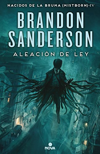 Aleación de ley (Nacidos de la bruma [Mistborn] 4)