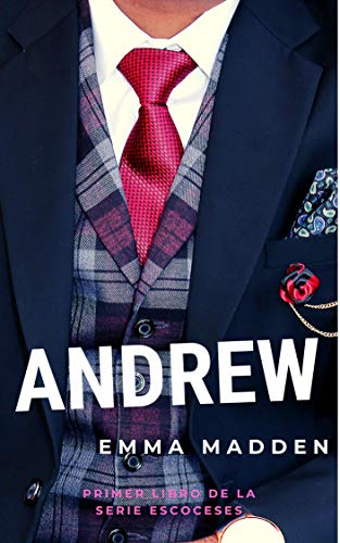 ANDREW (Serie Escoceses nº 1)