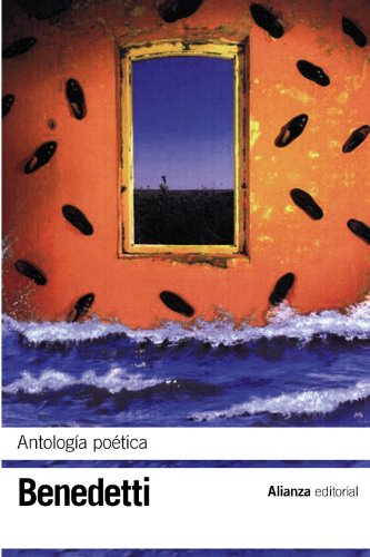 Antología poética (El libro de bolsillo - Bibliotecas de autor - Biblioteca Benedetti)