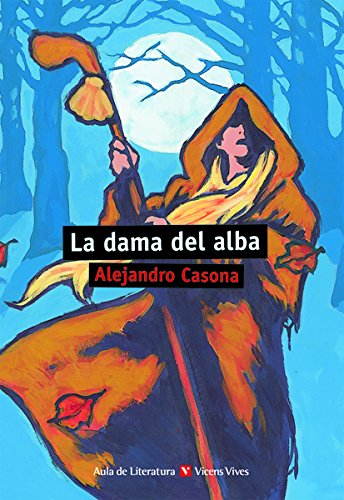 LA DAMA DEL ALBA N/C: 000001 (Aula de Literatura) - 9788431637217 LA DAMA DEL ALBA N/C: 000001 (Aula de Literatura) - 9788431637217