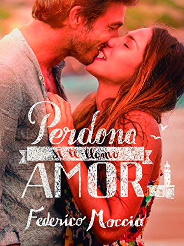 Perdona si te llamo amor Perdona si te llamo amor