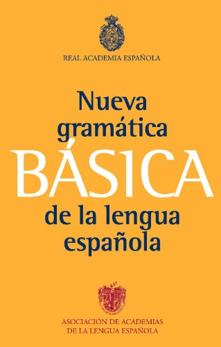 Gramática básica de la lengua española (NUEVAS OBRAS REAL ACADEMIA)