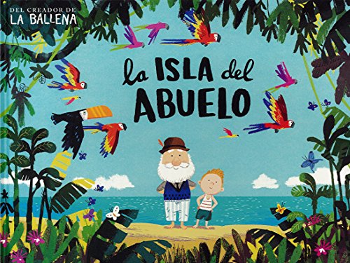 Isla del abuelo, la (Álbums Locomotora) Isla del abuelo, la (Álbums Locomotora)