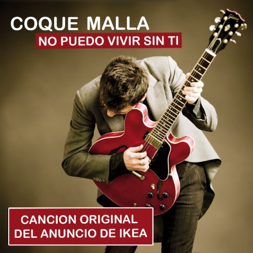 No puedo vivir sin ti (Cancion original del anuncio de Ikea) No puedo vivir sin ti (Cancion original del anuncio de Ikea)