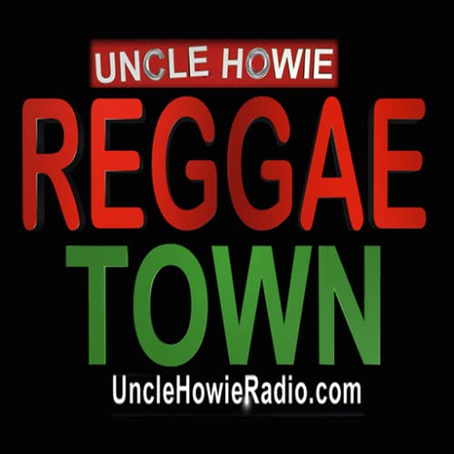 Uncle Howie - Reggae Town