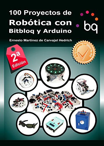 100 Proyectos de Robótica con Bitbloq y Arduino