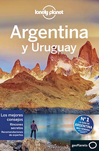 Argentina y Uruguay 7 (Guías de País Lonely Planet)