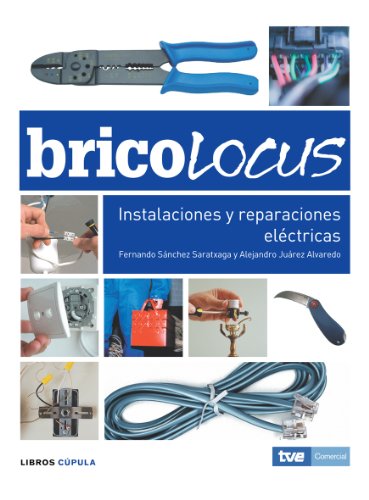 Bricolocus. Instalaciones y reparaciones eléctricas (HOGAR)