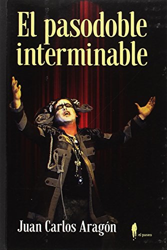 El pasodoble interminable: 2 (el paseo bizarro) El pasodoble interminable: 2 (el paseo bizarro)