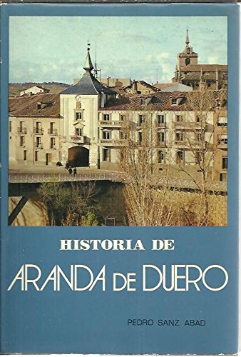 Historia De Aranda De Duero.
