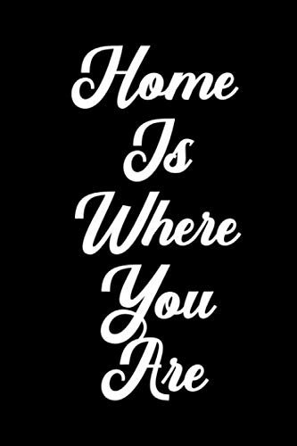 Home Is Where You Are: House Hunting Journal