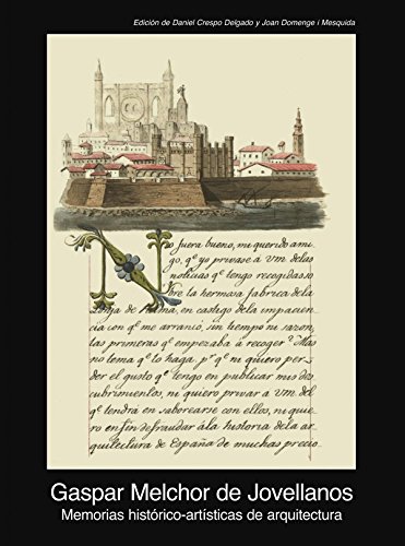 Memorias histórico-artísticas de arquitectura (1805-1808) (Fuentes de arte)