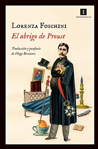 El abrigo de Proust (Impedimenta nº 85)