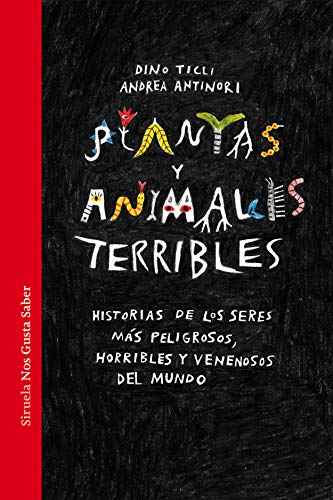 Plantas y animales terribles: 41 (Las Tres Edades / Nos Gusta Saber) Plantas y animales terribles: 41 (Las Tres Edades / Nos Gusta Saber)