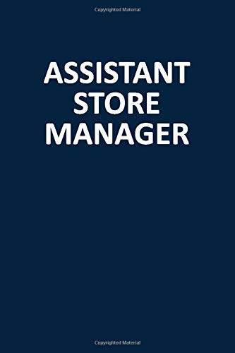 Assistant Store Manager: Blank, Lined Journal Notebook (Softcover)