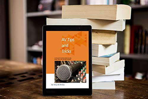 AudioVisual Tips & Tricks: Good AV Advice for All Ages (English Edition)