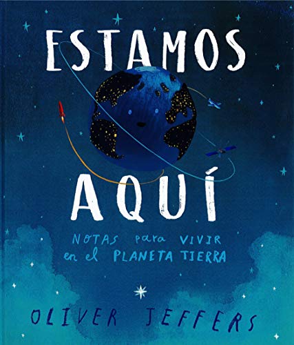 Estamos aquí: Notas para vivir en el planeta Tierra (Álbumes) Estamos aquí: Notas para vivir en el planeta Tierra (Álbumes)