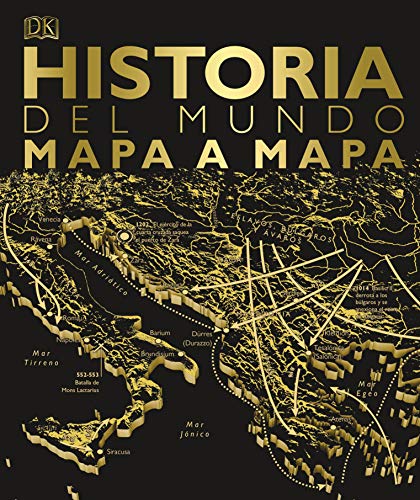 Historia del mundo mapa a mapa (GRAN FORMATO) Historia del mundo mapa a mapa (GRAN FORMATO)