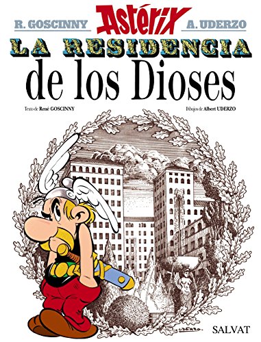 La Residencia de los Dioses (Castellano - A Partir De 10 Años - Astérix - La Colección Clásica)
