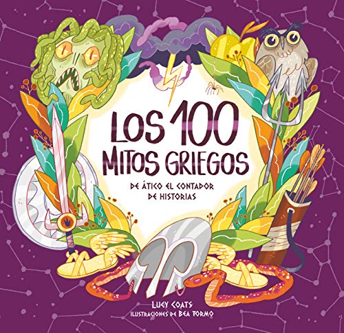 Los cien mitos griegos de Ático el contador de historias (Para aprender más sobre) Los cien mitos griegos de Ático el contador de historias (Para aprender más sobre)