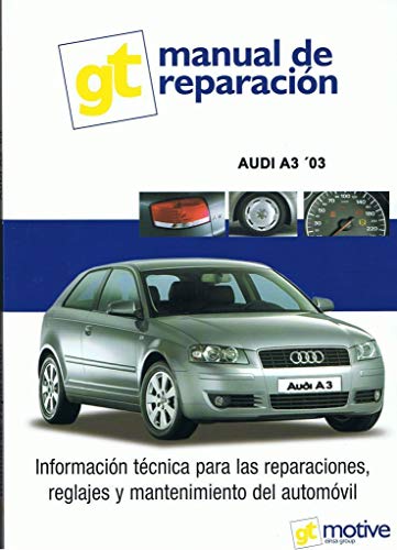 Manual De Reparación Audi A3 '03. Diciembre 2007
