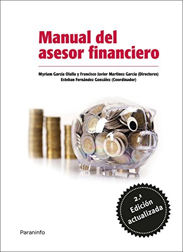 Manual del asesor financiero. 2ª ed. (Economía)
