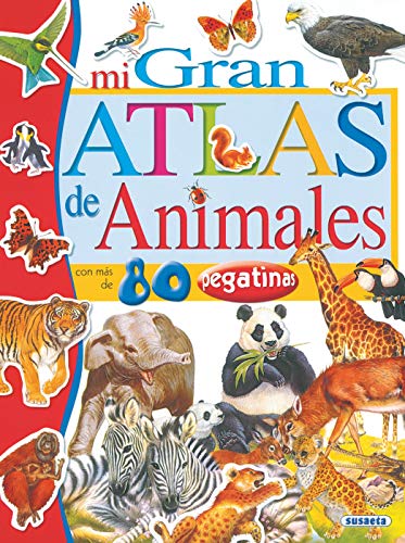 Mi Gran Atlas De Animales con pegatinas