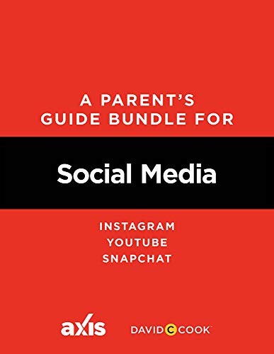 A Parent's Guide Bundle for Social Media: Instagram, YouTube, and Snapchat (Axis Parent's Guide) (English Edition)