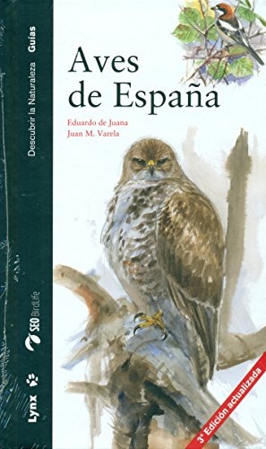 Aves de España (Descubrir la Naturaleza. Guías) Aves de España (Descubrir la Naturaleza. Guías)