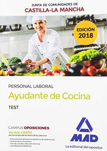 Ayudante de Cocina (Personal Laboral de la Junta de Comunidades de Castilla-La Mancha). Test Ayudante de Cocina (Personal Laboral de la Junta de Comunidades de Castilla-La Mancha). Test