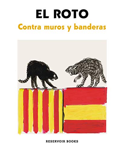 Contra muros y banderas (Reservoir Gráfica)