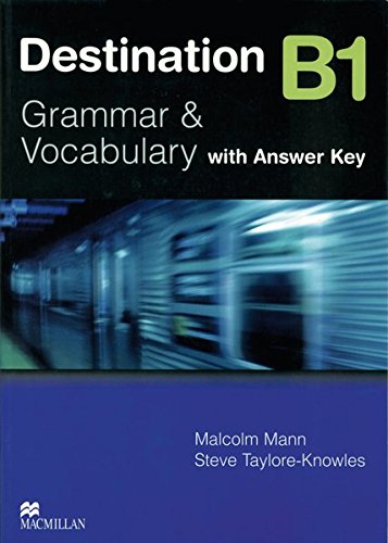 Destination B1. Student's Book with Key Destination B1. Student's Book with Key