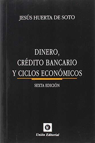 Dinero, Crédito Bancario Y Ciclos Económicos