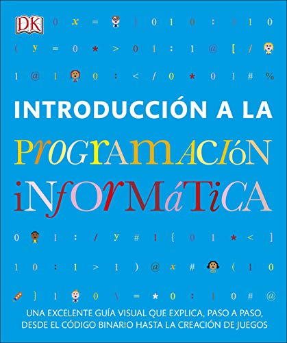 Introducción a la programación informática (APRENDIZAJE Y DESARROLLO) Introducción a la programación informática (APRENDIZAJE Y DESARROLLO)