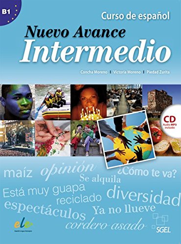 Nuevo Avance Intermedio. Kursbuch mit Audio-CD: Curso de Español