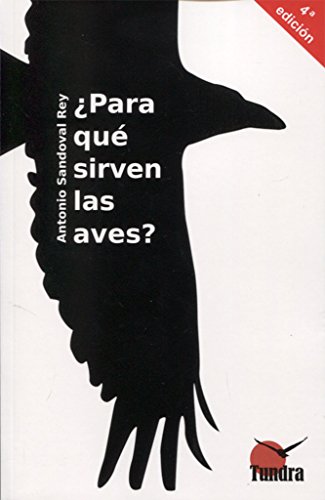 Para que sirven las aves? (4ª ed. - 2017) Para que sirven las aves? (4ª ed. - 2017)