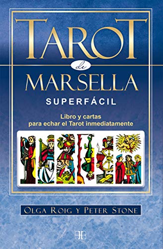 Tarot de Marsella superfácil. Libro y cartas para echar el Tarot inmediatamente Tarot de Marsella superfácil. Libro y cartas para echar el Tarot inmediatamente