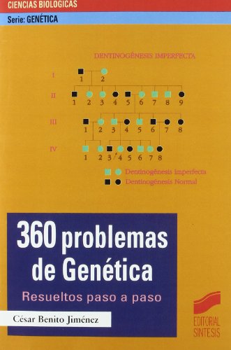 360 problemas de genética: resueltos paso a paso: 1 (Serie Genética)