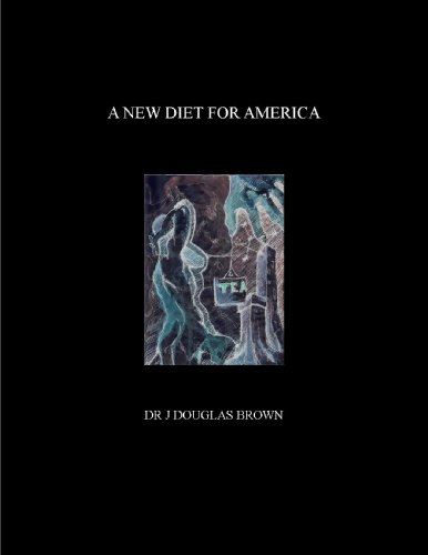 A New Diet For America (English Edition)