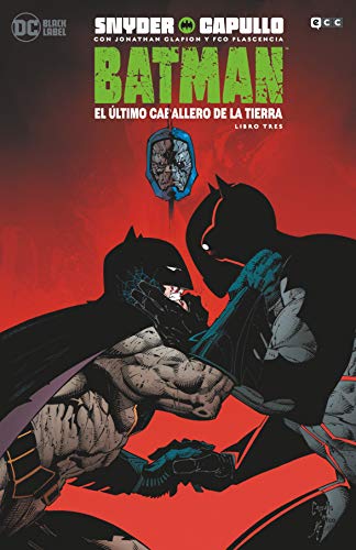 Batman: El Último Caballero De La Tierra - Vol. 3 De 3 (Batman: El último caballero de la Tierra - Libro uno (O.C.))